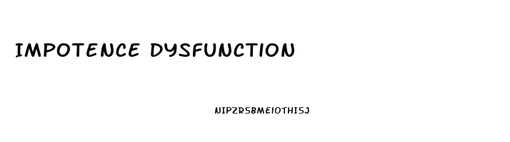 Impotence Dysfunction