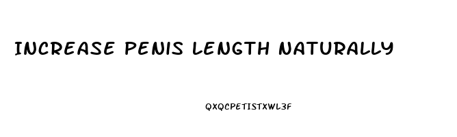 Increase Penis Length Naturally