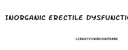 Inorganic Erectile Dysfunction