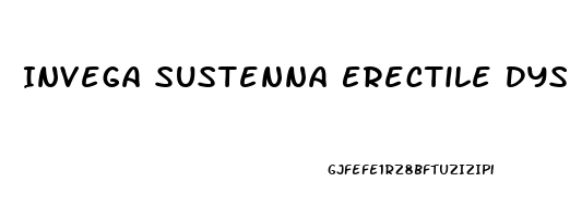 Invega Sustenna Erectile Dysfunction