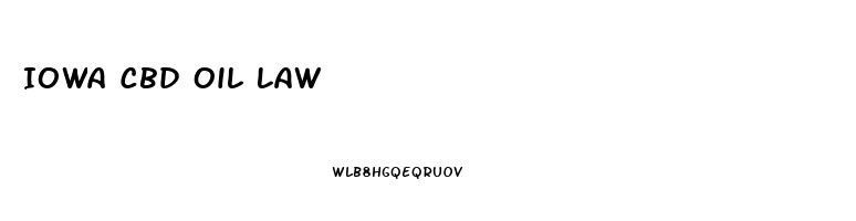 Iowa Cbd Oil Law