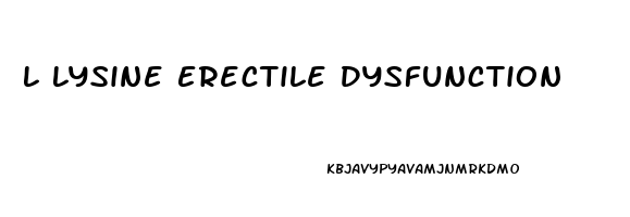 L Lysine Erectile Dysfunction