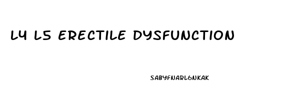L4 L5 Erectile Dysfunction