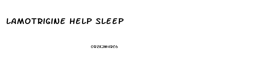 Lamotrigine Help Sleep