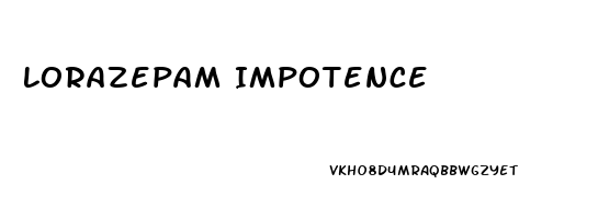 Lorazepam Impotence