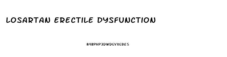 Losartan Erectile Dysfunction