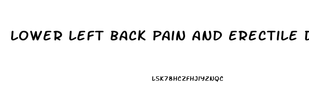 Lower Left Back Pain And Erectile Dysfunction