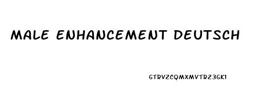 Male Enhancement Deutsch