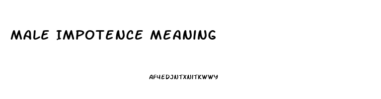 Male Impotence Meaning