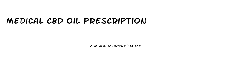 Medical Cbd Oil Prescription