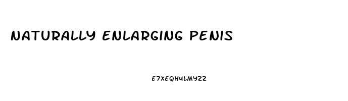 Naturally Enlarging Penis