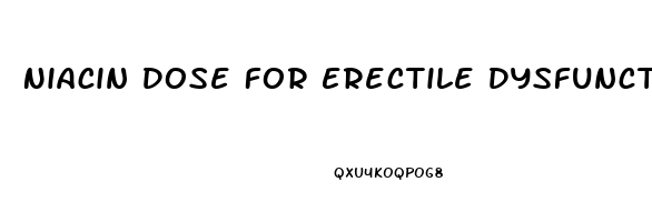 Niacin Dose For Erectile Dysfunction