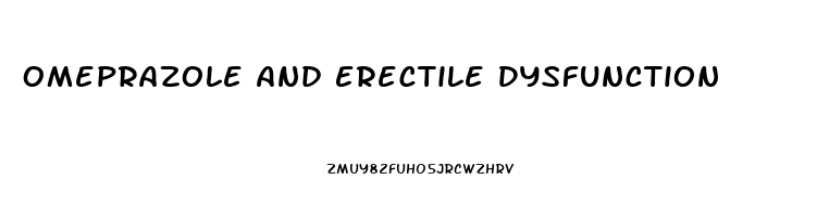Omeprazole And Erectile Dysfunction