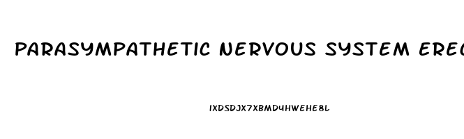 Parasympathetic Nervous System Erectile Dysfunction