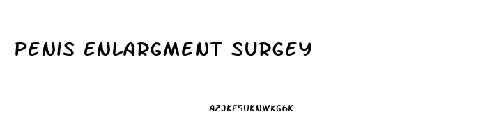 Penis Enlargment Surgey