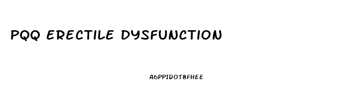 Pqq Erectile Dysfunction