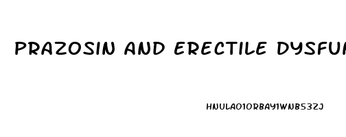 Prazosin And Erectile Dysfunction