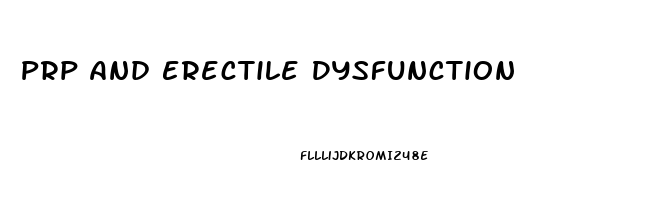 Prp And Erectile Dysfunction