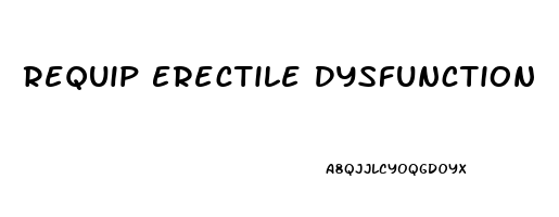 Requip Erectile Dysfunction