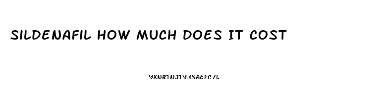 Sildenafil How Much Does It Cost