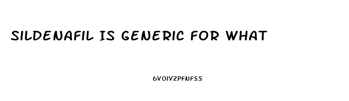 Sildenafil Is Generic For What