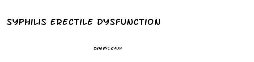 Syphilis Erectile Dysfunction