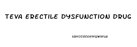 Teva Erectile Dysfunction Drug