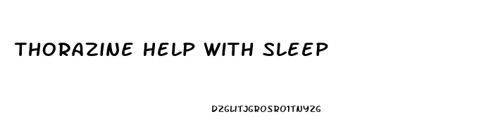 Thorazine Help With Sleep