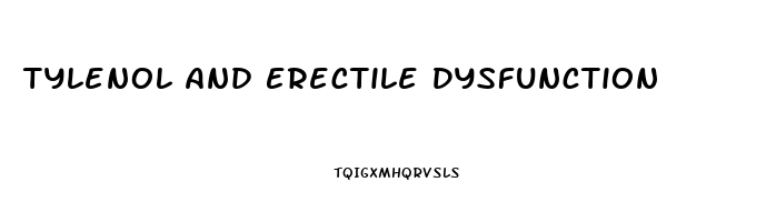 Tylenol And Erectile Dysfunction