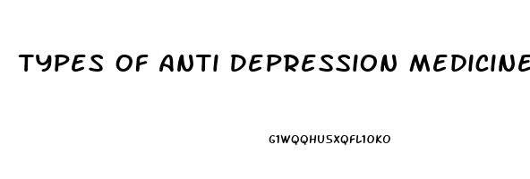 Types Of Anti Depression Medicine