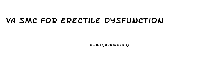 Va Smc For Erectile Dysfunction