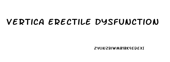 Vertica Erectile Dysfunction