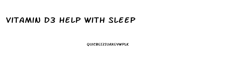 Vitamin D3 Help With Sleep