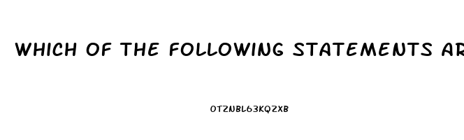 Which Of The Following Statements Are Associated With The Use Of Sildenafil