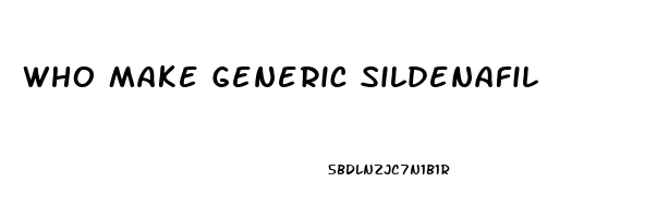 Who Make Generic Sildenafil