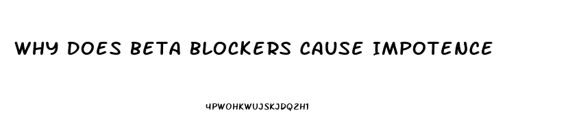 Why Does Beta Blockers Cause Impotence