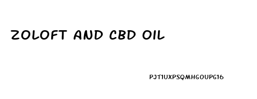 Zoloft And Cbd Oil