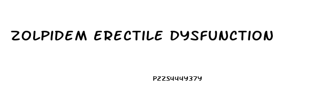 Zolpidem Erectile Dysfunction