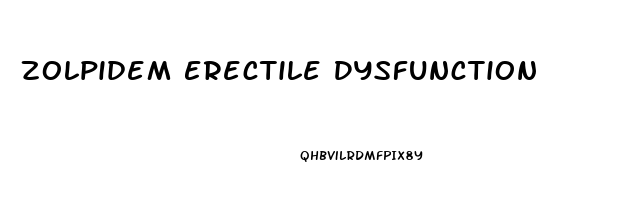 Zolpidem Erectile Dysfunction