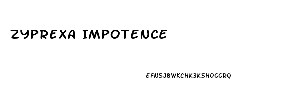 Zyprexa Impotence