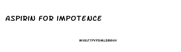 aspirin for impotence