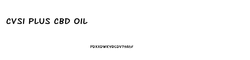 cvsi plus cbd oil
