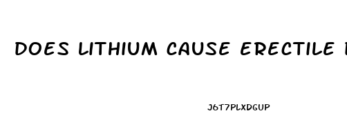does lithium cause erectile dysfunction