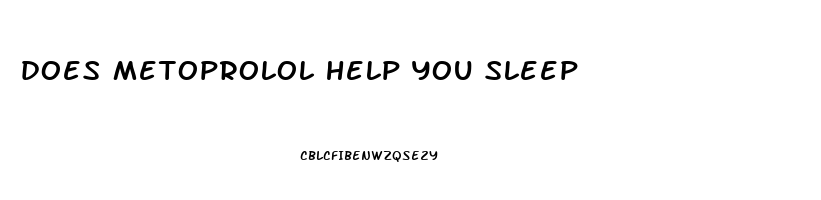 does metoprolol help you sleep