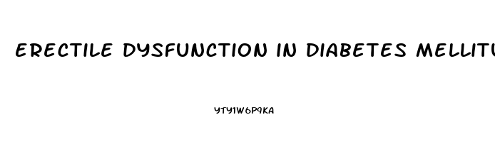 erectile dysfunction in diabetes mellitus