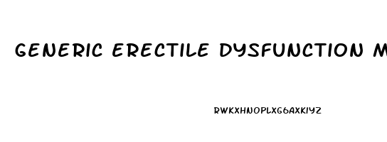 generic erectile dysfunction meds