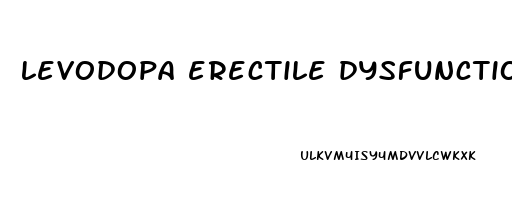 levodopa erectile dysfunction