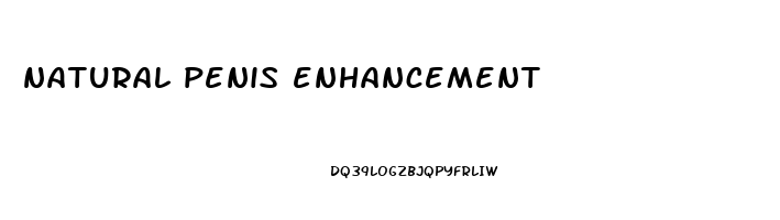 natural penis enhancement