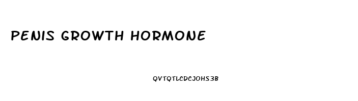 penis growth hormone