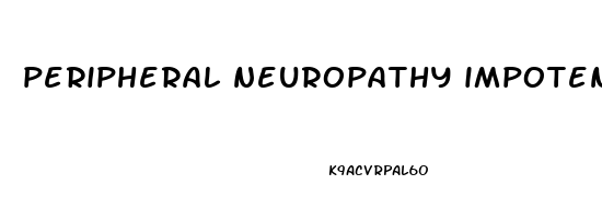 peripheral neuropathy impotence